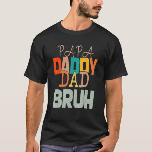 Camiseta Papa Daddy Dad Bruh Día del Padre Retro Vintage 1