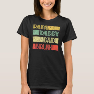 Camiseta Papa Daddy Dad Bruh Día del Padre Vintage retro