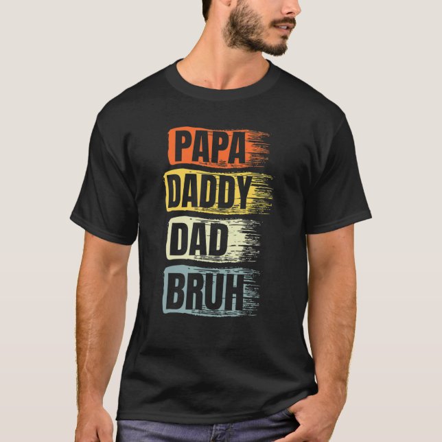 Camiseta Papa Daddy Dad Bruh Padre Día Mejor Papá Ret (Anverso)