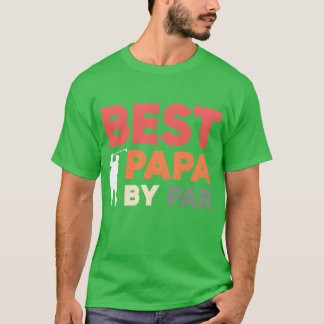 Camiseta Papá Day Funny Golfer Mejor amigo de Papa Par