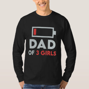 Camiseta Papá de 3 Tres Niñas Batería Baja Para Padre 