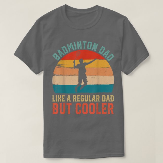 Camiseta Papá de Bádminton Amante del Bádminton Regalo del  (Diseño del anverso)