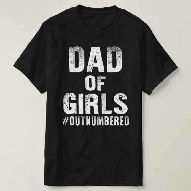Camiseta papá de chicas supera en número al día de los padr (Diseño del anverso)
