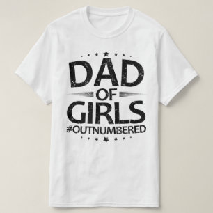 Camiseta papá de chicas superados en número