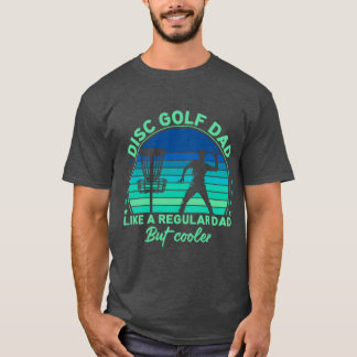 Camiseta Papá de Disc Golf como un papá normal pero amigo m