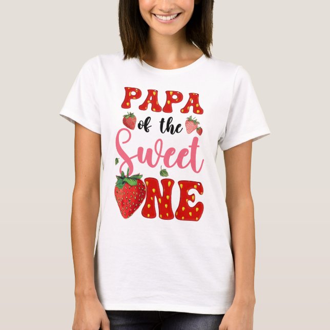 Camiseta Papá De Dulce Un Frito De Fresa Primer Cumpleaños  (Anverso)