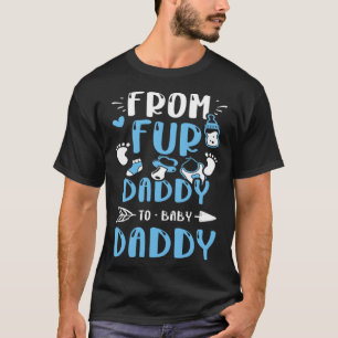 Camiseta Papá De Fur Daddy A Baby Daddy Dice: