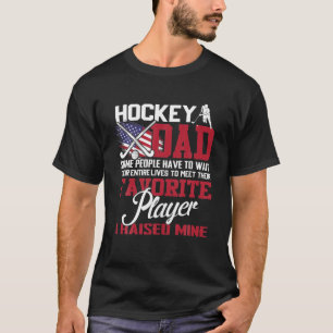 Camiseta Papá De Hockey Algunas Personas Tienen Que Esperar