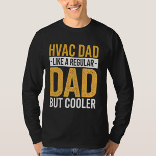 Camiseta Papá de HVAC Como un papá regular pero más genial