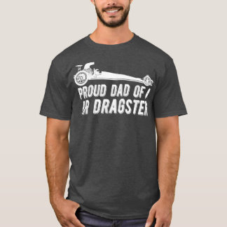 Camiseta Papá De Jr Dragster Arrastra Carreras Padre De Arr