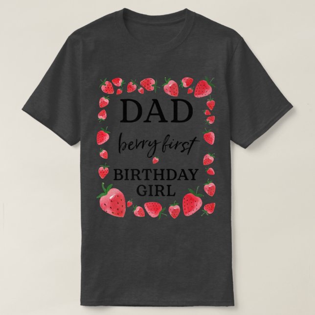 Camiseta Papá de la Berry primer cumpleaños Chica Sweet One (Diseño del anverso)