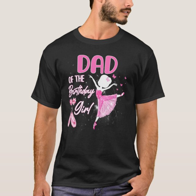 Camiseta Papá De La Chica De Cumpleaños Ballerina Ballet Ba (Anverso)