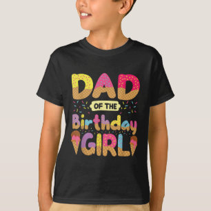 Camiseta Papá De La Familia Chica De Cumpleaños Hielo Crema