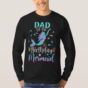Camiseta Papá De La Familia De La Sirenita De Cumpleaños