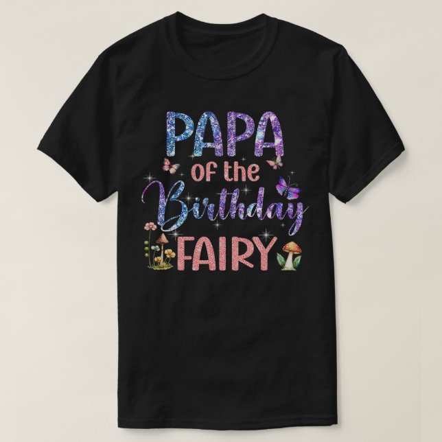 Camiseta Papá De La Familia De Los Hadas De Cumpleaños Magi (Diseño del anverso)