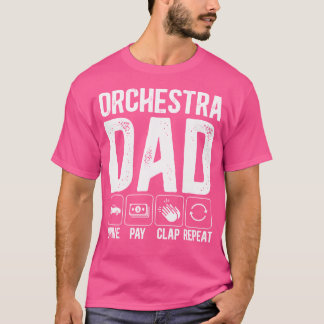 Camiseta Papá de la orquesta conduce paga aplaude papá de u
