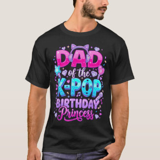 Camiseta Papá De La Princesa De Cumpleaños De K-Pop Música