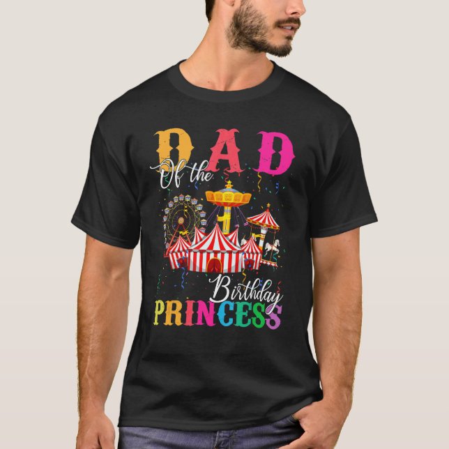 Camiseta Papá de la Princesa Nacida Chica Circo Cumpleaños (Anverso)