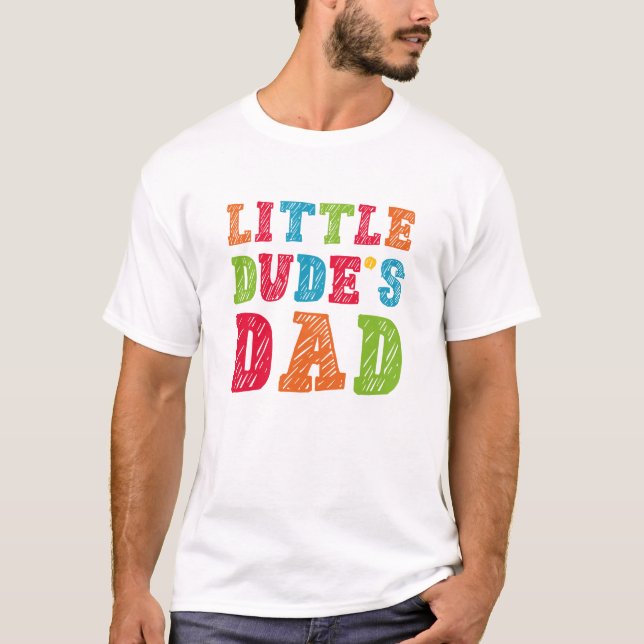 Camiseta Papá de Little Dude (Anverso)
