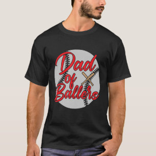 Camiseta Papá de los Ballers, papá de un jugador de béisbol