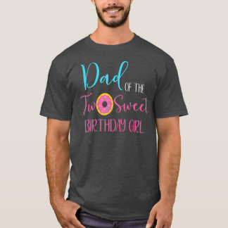 Camiseta Papá de los dos dulces Chicas de cumpleaños de dos