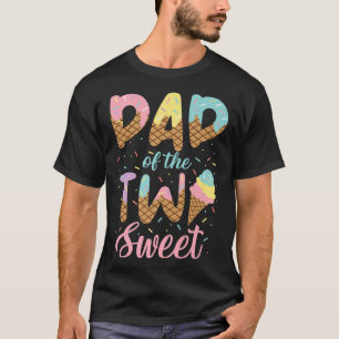 Camiseta Papá de los dos dulces Chicas de cumpleaños Ice Cr
