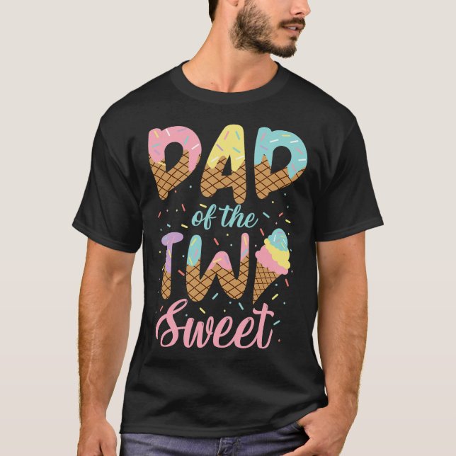 Camiseta Papá de los dos dulces Chicas de cumpleaños Ice Cr (Anverso)