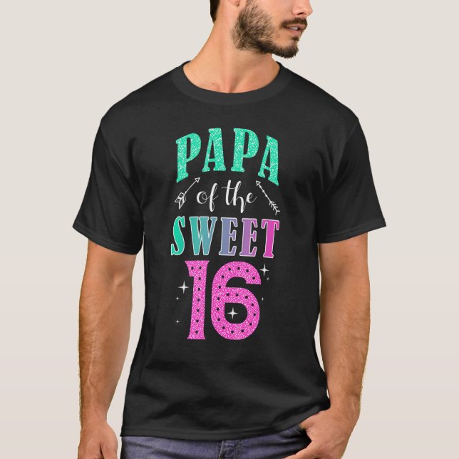 Camiseta Papa De Los Dulces 16 Dieciséis Padres Coincidiend (Anverso)