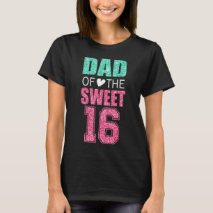 Camiseta Papá De Los Dulces 16 Familias Que Coinciden 16 Añ