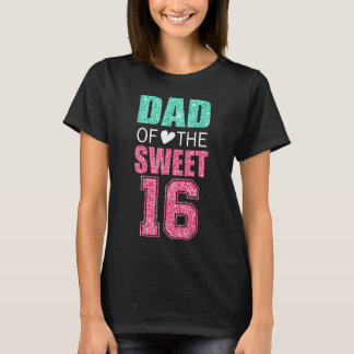 Camiseta Papá De Los Dulces 16 Familias Que Coinciden 16 Añ