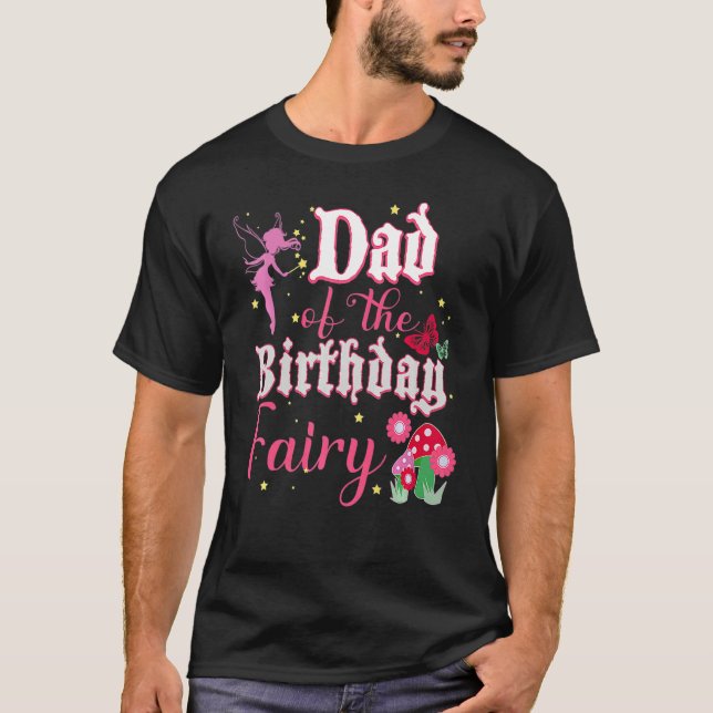 Camiseta Papá De Los Hadas De Cumpleaños Princesa Chica Mus (Anverso)