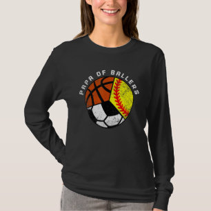 Camiseta Papá de los jugadores de baloncesto, sóftbol y fút