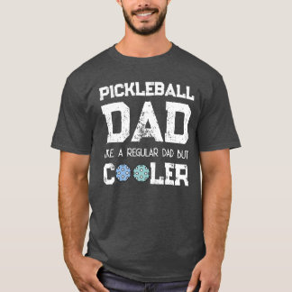CAMISETA PAPÁ DE PICKLEBALL COMO UN PAPÁ REGULAR PERO MÁS G