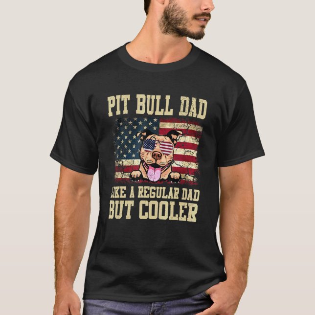 Camiseta Papá de Pit Bull Divertido Como Un Papá Normal Per (Anverso)