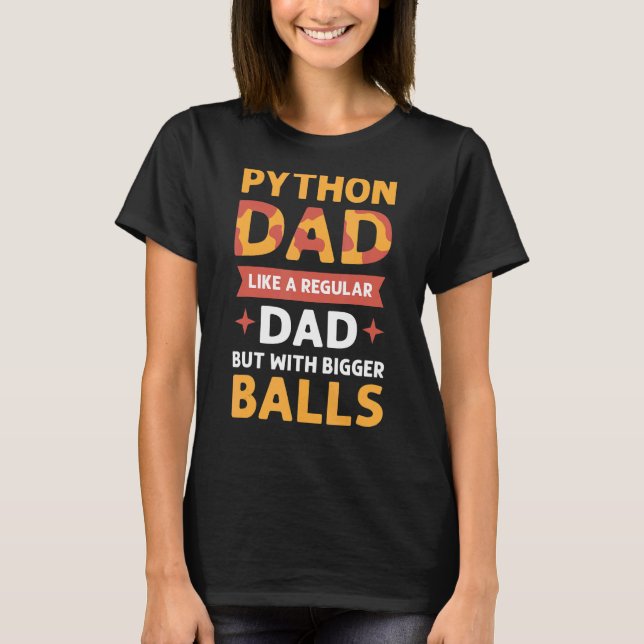 Camiseta Papá de Python. Herpetólogos. Royal Python Banana  (Anverso)