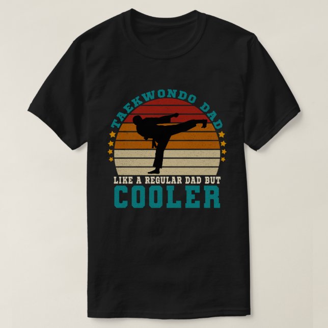 Camiseta Papá de Taekwondo quiere un padre común pero más f (Diseño del anverso)
