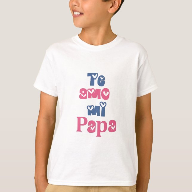 Camiseta Papá de Te Amo MI (Anverso)