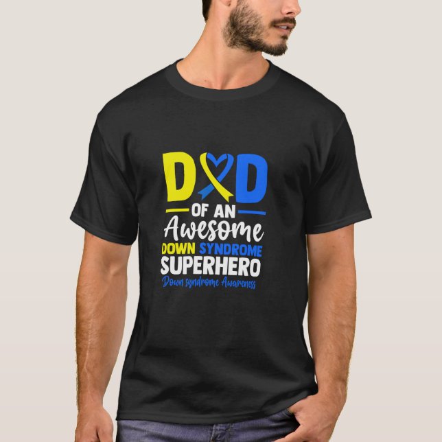 Camiseta Papá de un asombroso Síndrome de Down Superhéroe D (Anverso)