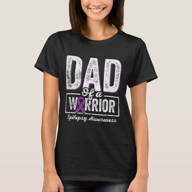 Camiseta Papá De Un Guerrero Epilepsia Dad Púrpura Cinta De (Anverso)