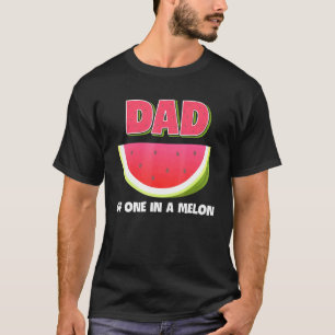 Camiseta Papá De Uno En Una Melón De Agua De La Familia Mel