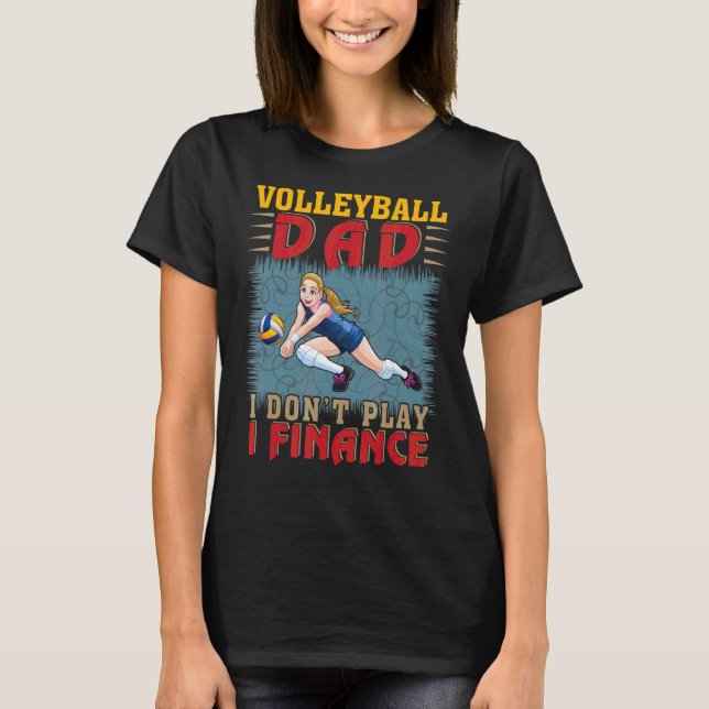 Camiseta Papá de voleibol no juega yo financio papá apoya V (Anverso)
