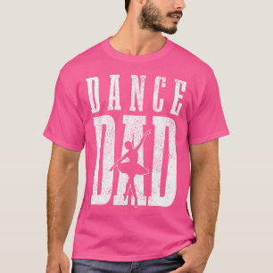 Camiseta Papá del Baile Bailarín de Ballet Bailarina Padre 
