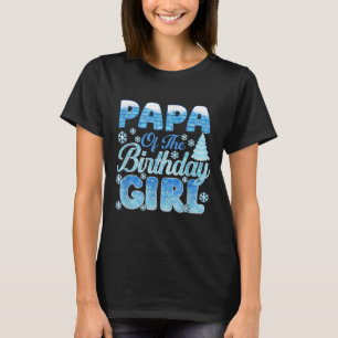 Camiseta Papa Del Chica De Cumpleaños Copos De Nieve Tema M