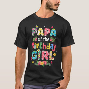 Camiseta Papá Del Chica De Cumpleaños Familia Hawaii Fiesta