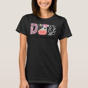 Camiseta Papá Del Cumpleaños De La Chica Bovina De Cumpleañ