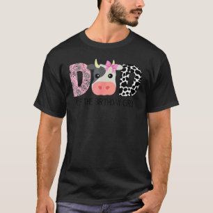 Camiseta Papá Del Cumpleaños De La Chica Bovina De Cumpleañ