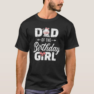 Camiseta Papá Del Cumpleaños De La Chica Bovina De Cumpleañ