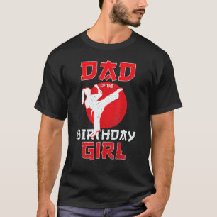 Camiseta Papá Del Cumpleaños Karate Taekwondo Chica Martial