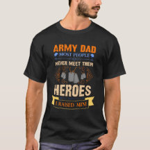 Papá del Ejército La Mayoría de la Gente Nunca Con