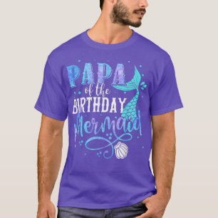 Camiseta Papá Del Fiesta De La Familia De La Sirena De Cump